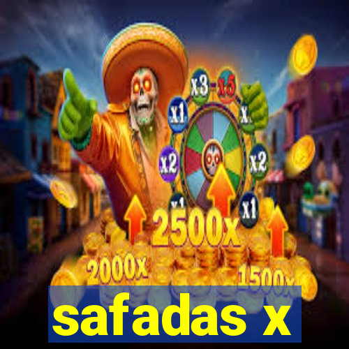 safadas x